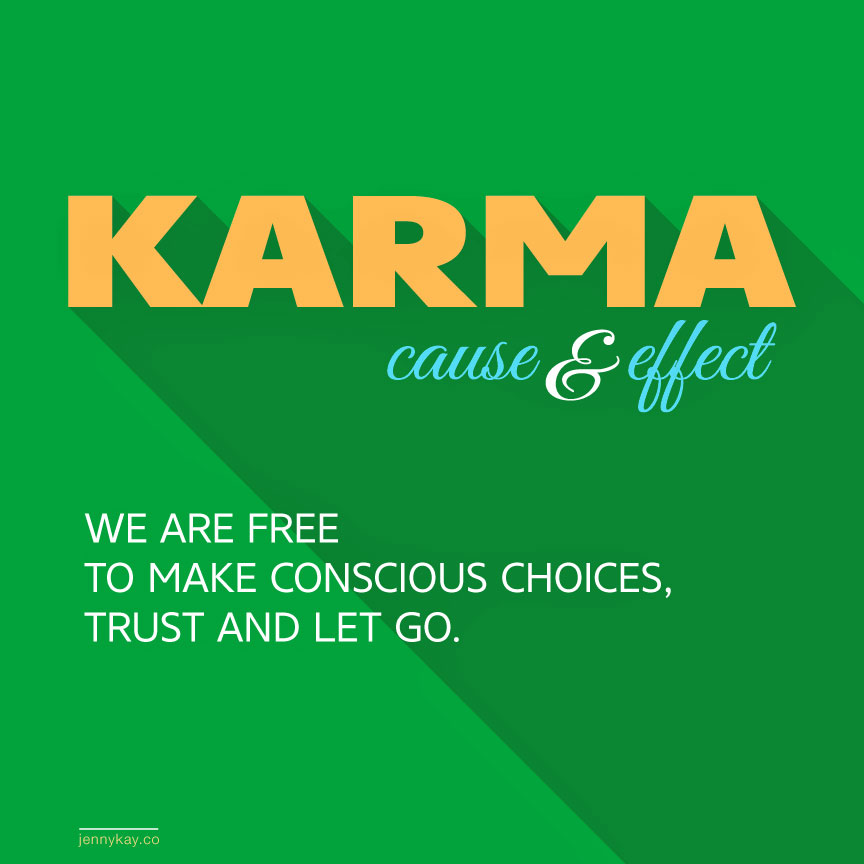 Karma Cuase and effect